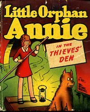 Little Orphan Annie in the thieves' den. Based on the …