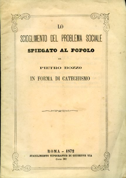 Lo scioglimento del problema sociale spiegato al popolo in forma …