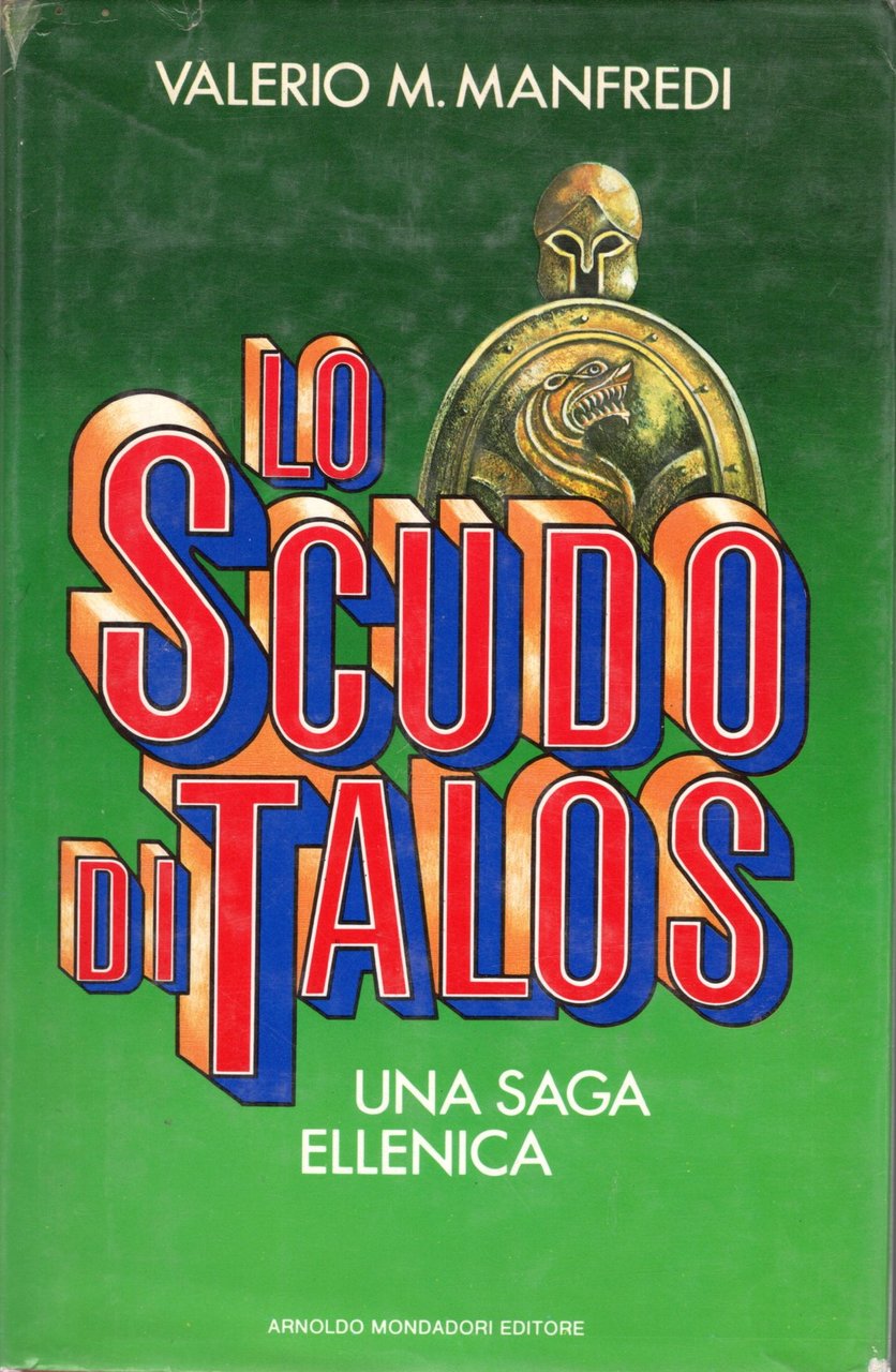 Lo scudo di Talos. Una saga ellenica