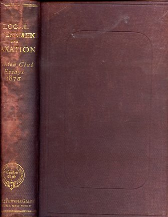 Local Government and Taxation. Cobden Club Essays | Immagine principale