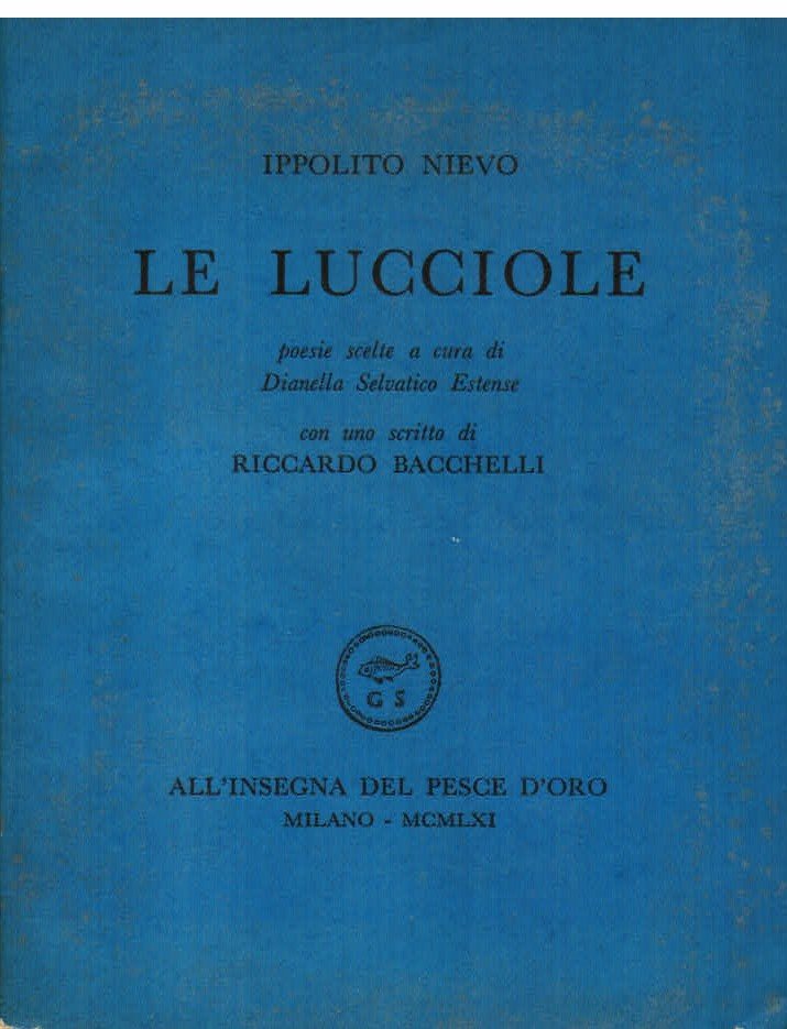 Lucciole. Poesie scelte a cura di Dianella Selvatico Estense. Con …