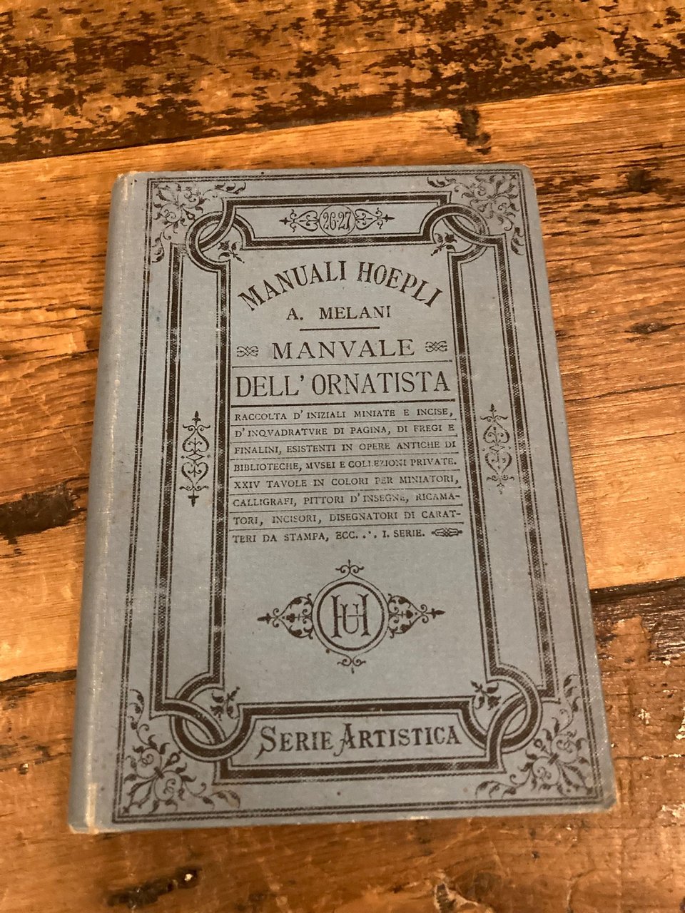 Manuale dell' Ornatista. Raccolta d'iniziali miniate e incise, d'inquadrature di …