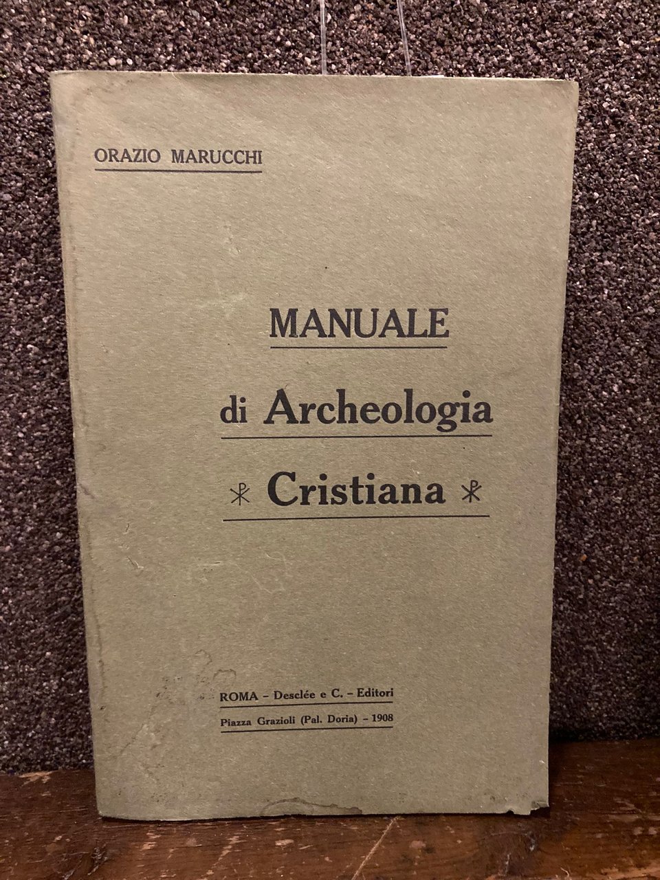 Manuale di Archeologia Cristiana