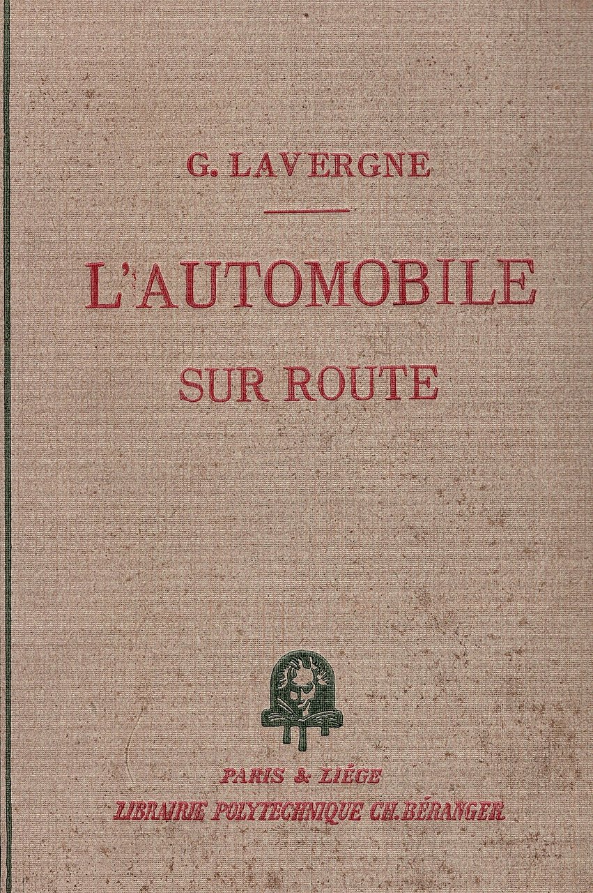 Manuel théorique et pratique de l'automobile sur route. Vapeur, Pétrole, …