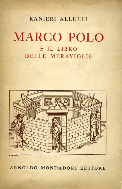 Marco Polo e il Libro delle Meraviglie. Dialogo in tre …