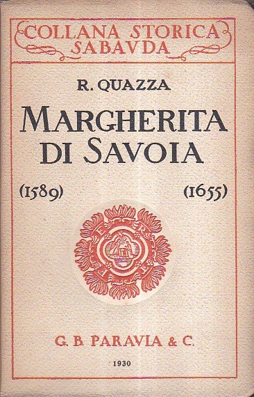 Margherita di Savoia Duchessa di Mantova e Vice Regina del …