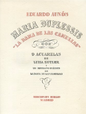 Maria Duplessis 'La Dama de las Camelias'. Con 9 acuarelas …