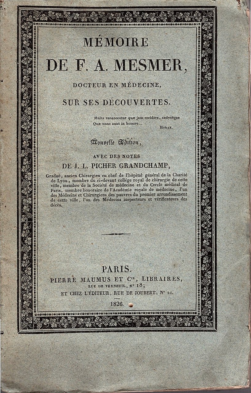 Mémoire de F. A. Mesmer Docteur en Médecine, sur ses …