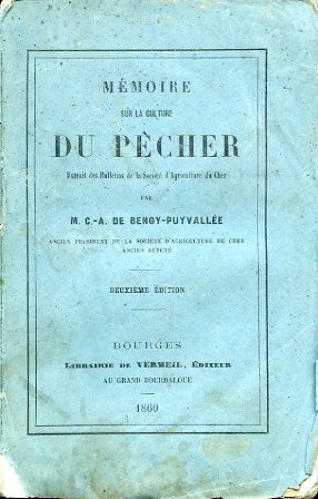 Mémoire sur la culture du pêcher extrait des Bulletins de …