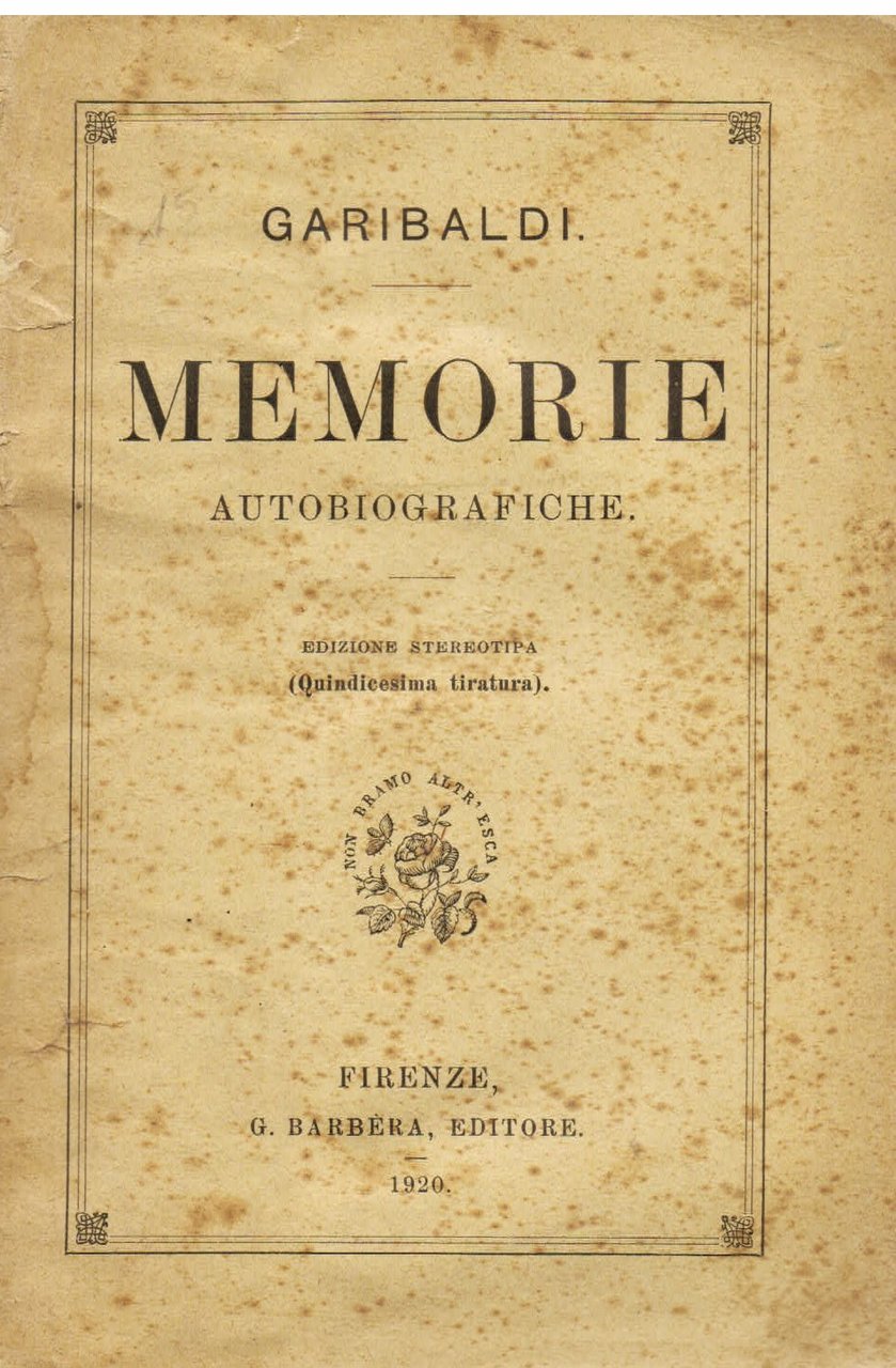 Memorie autobiografiche. Edizione stereotipa (quinicesima tiratura)