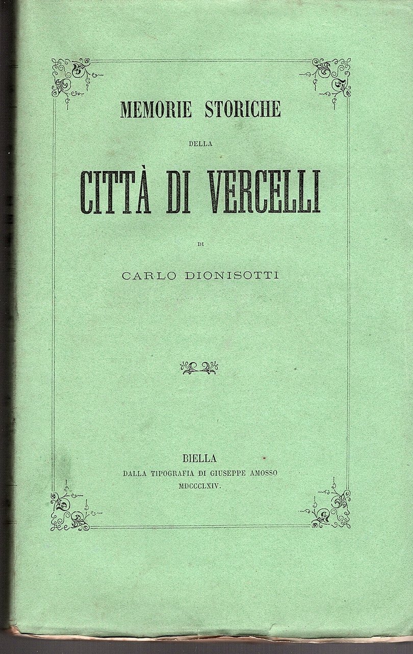 Memorie storiche della Città di Vercelli