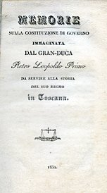 Memorie sulla Costituzione di Governo immaginata dal Gran Duca Pietro …