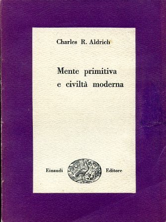 Mente primitiva e civiltà moderna