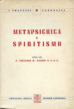 Metapsichica e Spiritismo