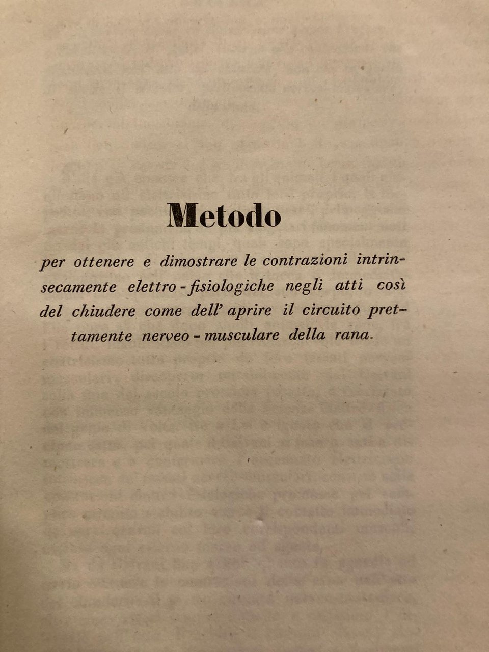 Metodo per ottenere e dimostrare le contrazioni intrinsecamente elettro-fisiologiche negli …