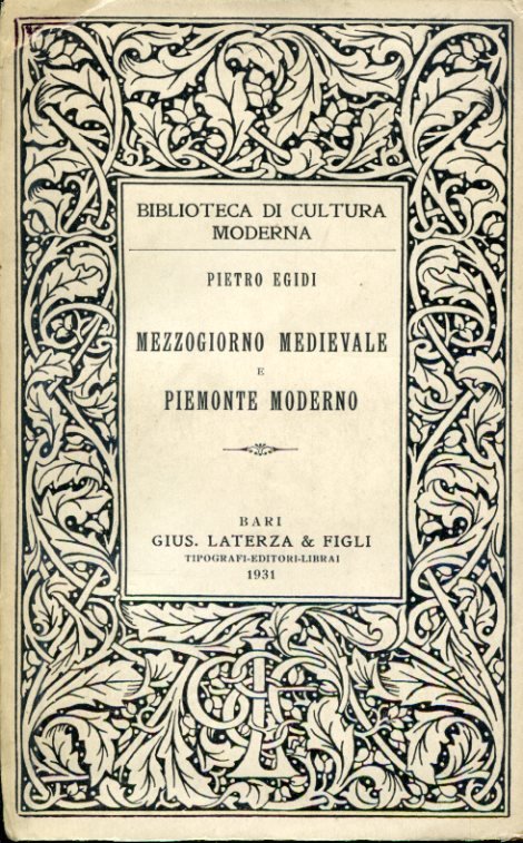 Mezzogiorno medievale e Piemonte moderno