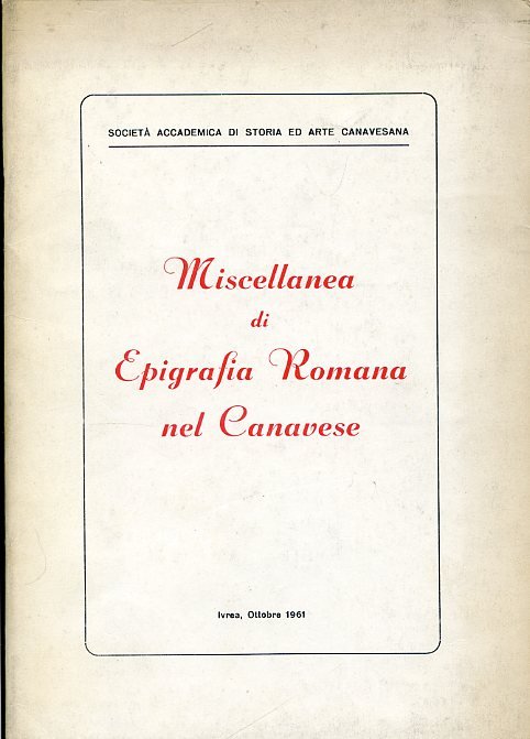 Miscellanea di Epigrafia Romana nel Canavese