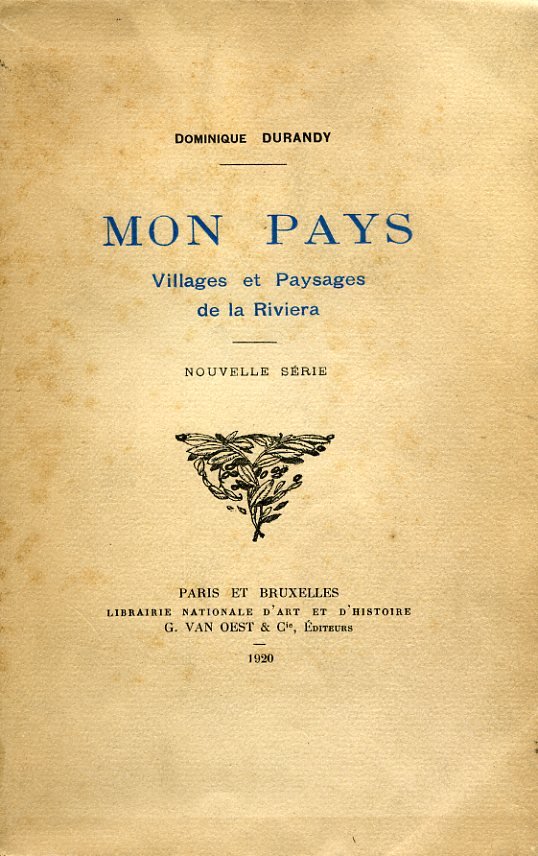 Mon pays. Villages et paysages de la Riviera