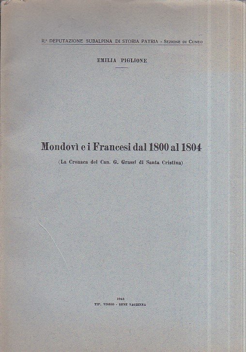 Mondovì e i Francesi dal 1800 al 1804 (La Cronaca …