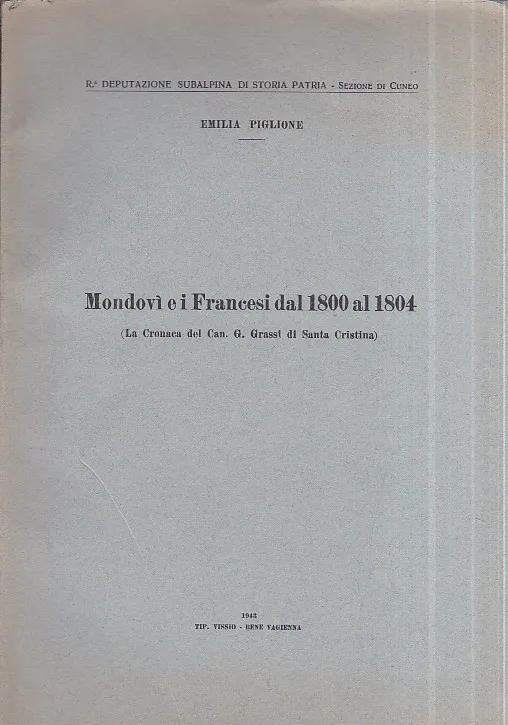 Mondovì e i Francesi dal 1800 al 1804 (La Cronaca …