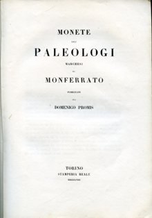Monete dei Paleologi Marchesi di Monferrato pubblicate. Sulle monete del …