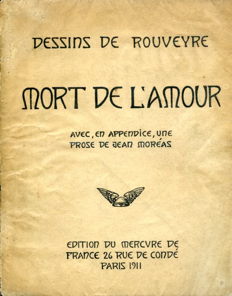 Mort de l'Amour- Dessins de Rouveyre. Avec, en appendice, une …