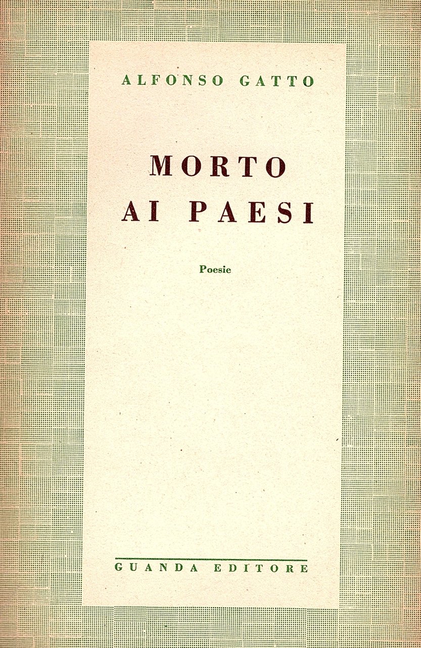 Morto ai paesi. Poesie