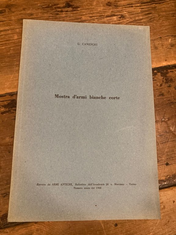 Mostra d' armi bianche corte. Estratto da Armi antiche - … | Immagine Gallery 1