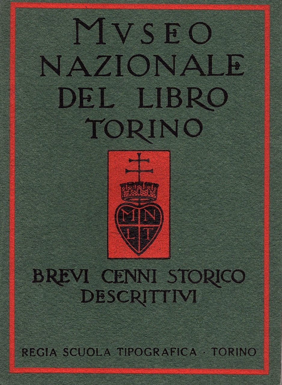 Museo Nazionale del Libro Torino, Brevi cenni storico descrittivi