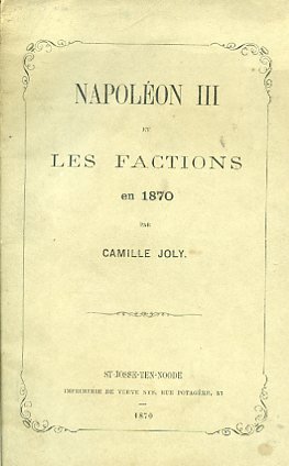 Napoléon III et les factions en 1870