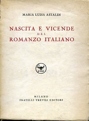 Nascita e vicende del romanzo italiano