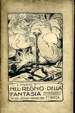 Nel regno della fantasia. Leggende della Provincia di Cuneo
