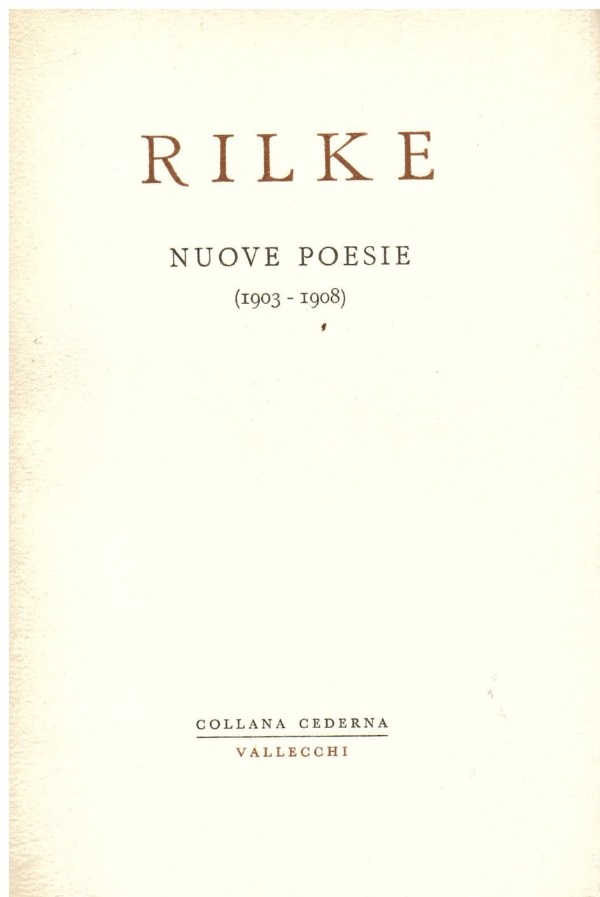 Neue Gedichte (1903 - 1908) - Nuove poesie (1903 - …