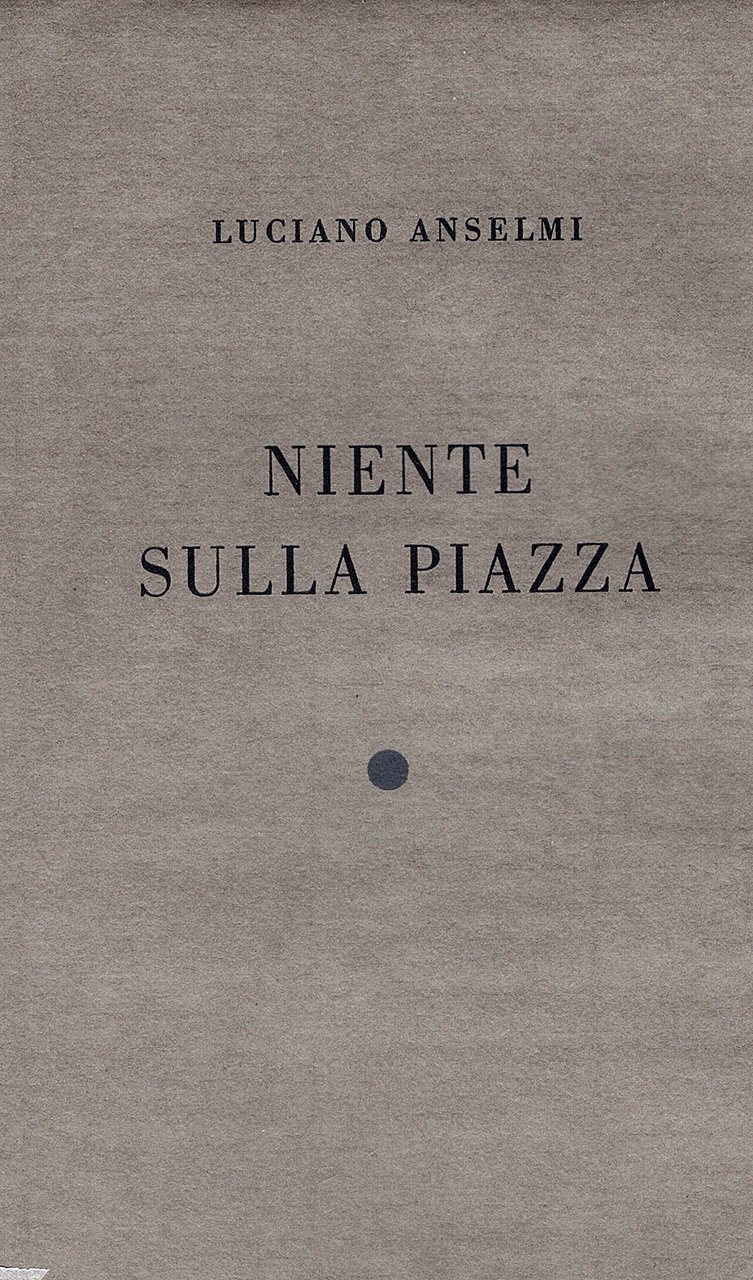 Niente sulla piazza. Racconto