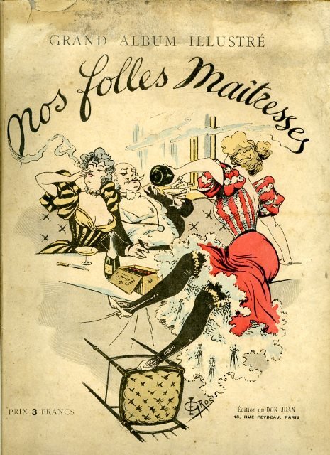 Nos folles maîtresses. Grand album illustré