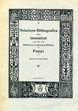 Notazione Bibliografica degli Incunabuli conservati nella Biblioteca Comunale Rilliana di …