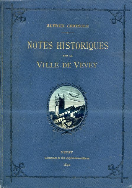 Notes historiques sur la Ville de Vevey dédiées a mes … | Immagine Gallery 1