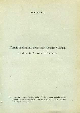 Notizia inedita sull'architetto Ascanio Vittozzi e sul conte Alessandro Tesauro. …