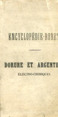 Nouveau Manuel Complet de Dorure et d'Argenture par la méthode …