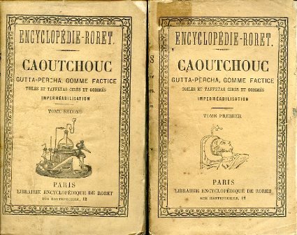 Nouveau manuel complet du fabricant d'objets en caoutchouc, gutta - …