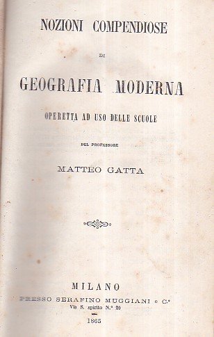 Nozioni compendiose di geografia moderna. Operetta ad uso delle scuole