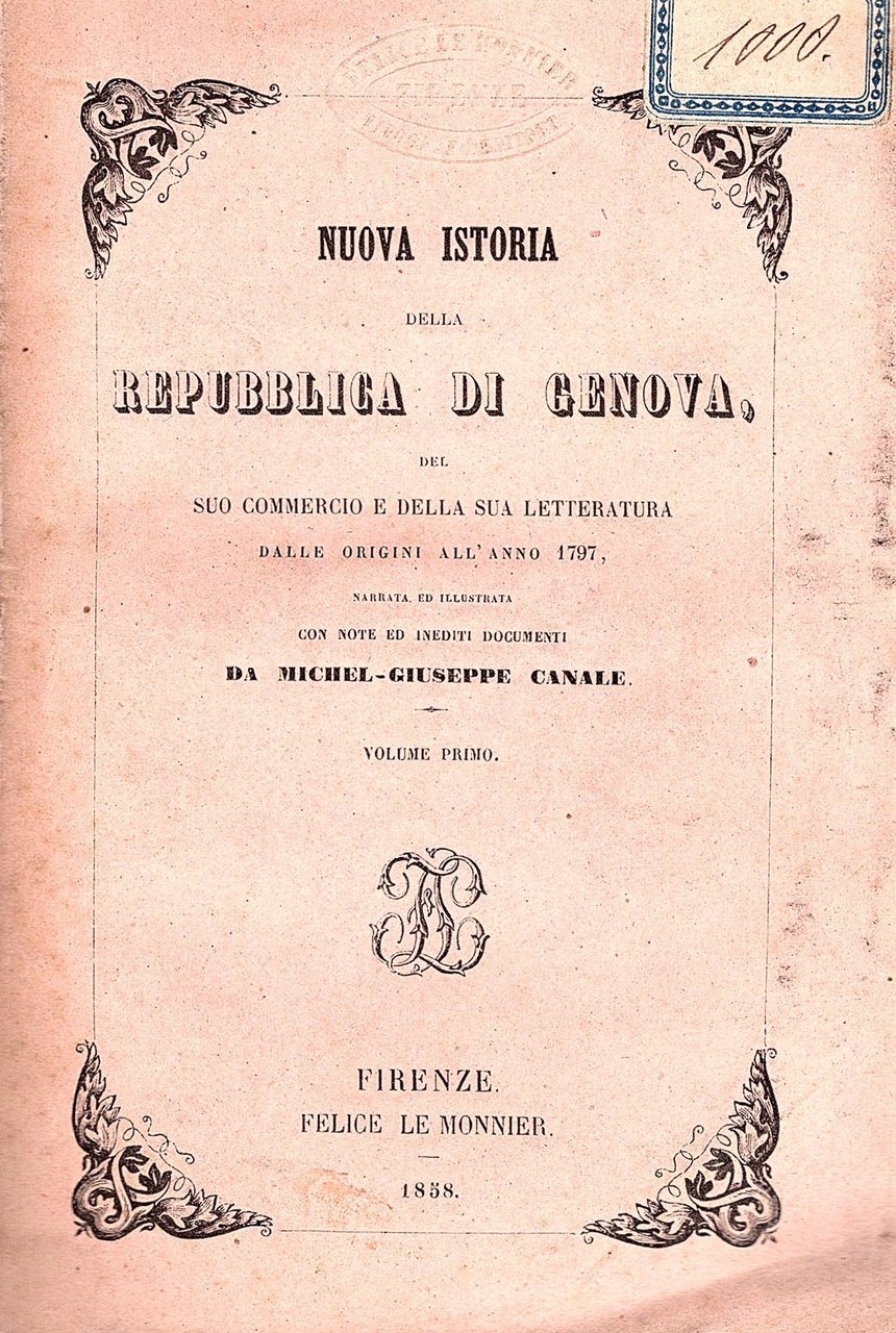 Nuova istoria della Repubblica di Genova, del suo commercio e …