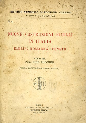 Nuove costruzioni rurali in Italia. Emilia, Romagna, Veneto