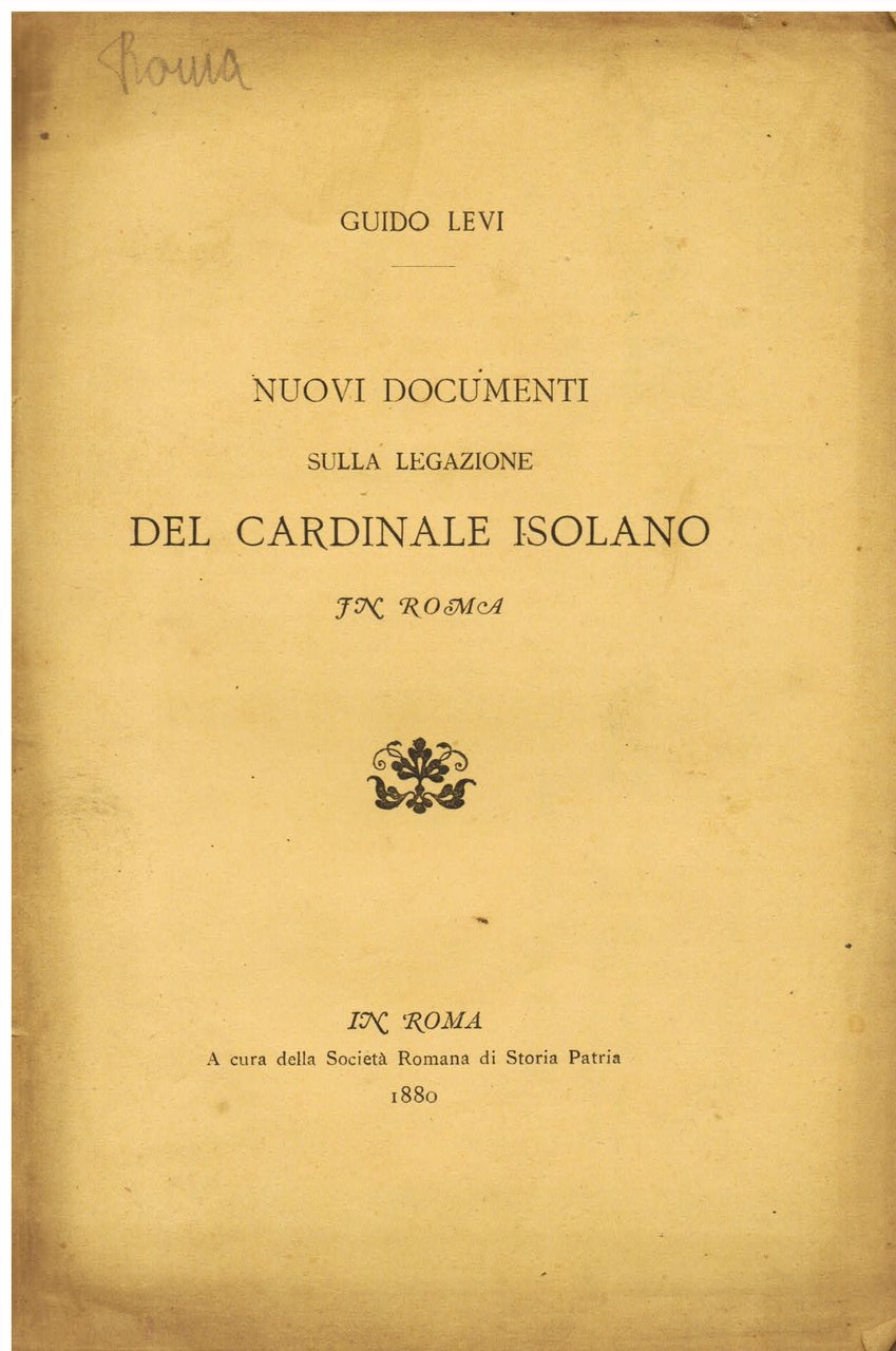 Nuovi documenti sulla legazione del cardinale Isolano in Roma