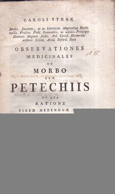 Observationes medicinales de morbo cum petechiis et qua ratione fidem …