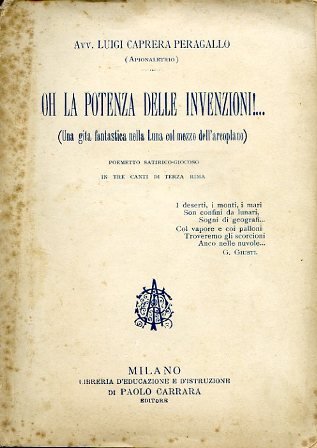 Oh la potenza delle invenzioni !. (Una gita fantastica nella …