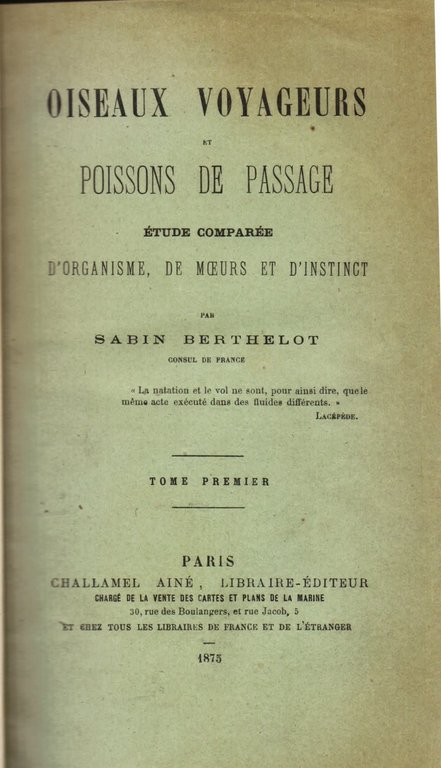 Oiseaux voyageurs et poissons de passage. Étude comparée d' organisme, …