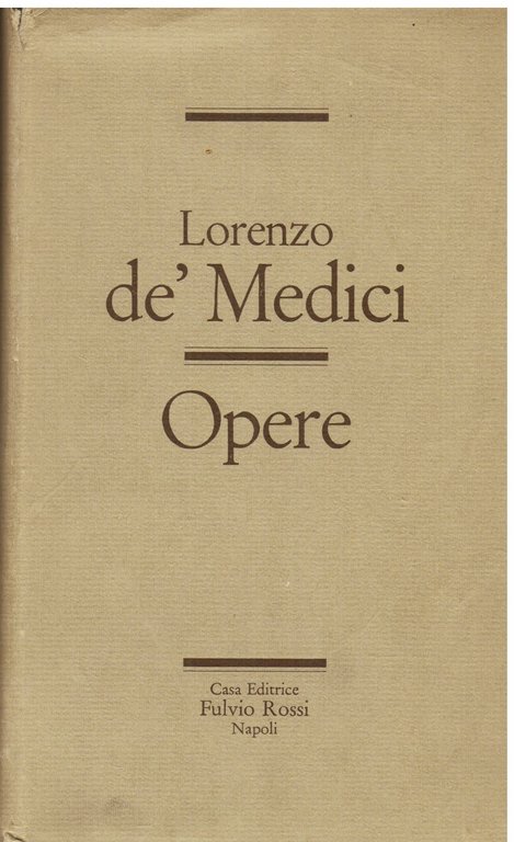 Opere. Collezione Classici della Cultura Italiana. A cura di L.Cavalli.