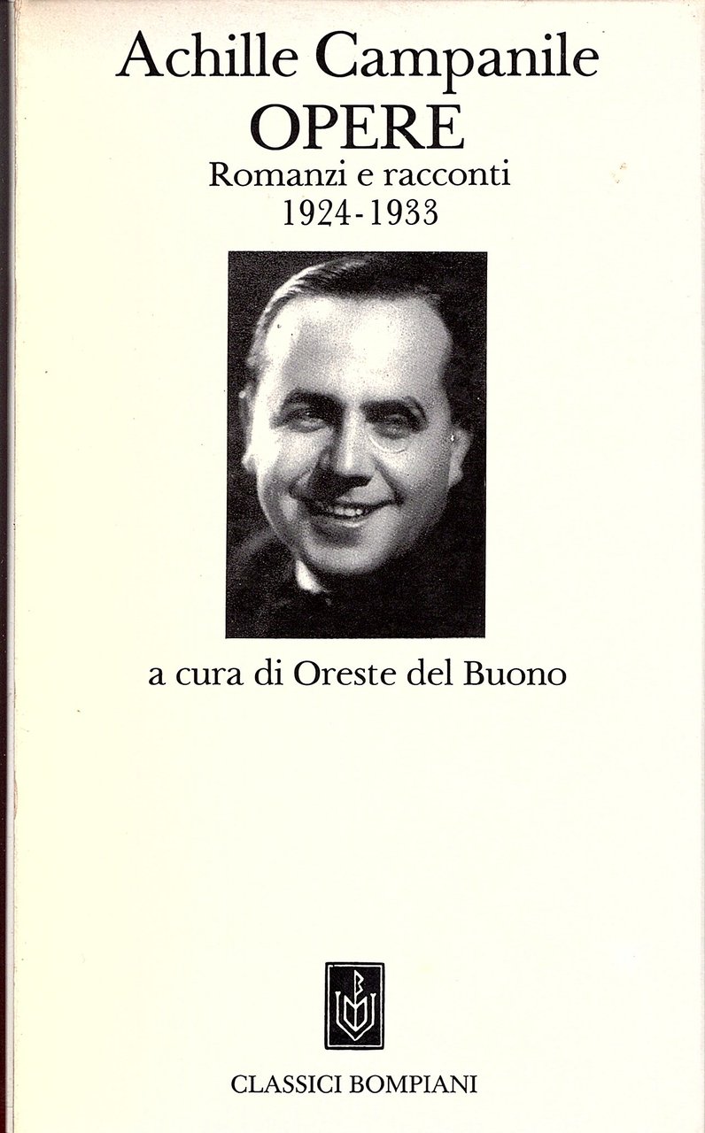 Opere. Romanzi e racconti 1924-1933 A cura di Oreste del …