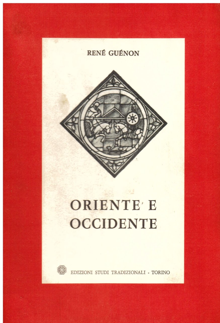 Oriente e Occidente. Traduzione di Pietro Nutrizio